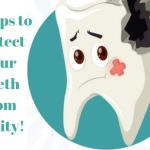 ‘7’ Tips to Protect Your Teeth from Cavity!